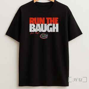 Florida Football Jadan Baugh Run The Baugh Unisex T Shirt 90